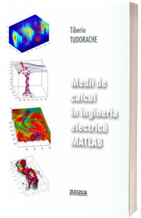Medii de calcul in inginerie electrica. MATLAB