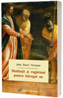 Meditatii si rugaciuni pentru intregul an