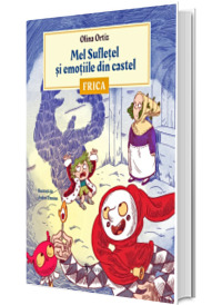 Mel Sufletel si emotiile din castel. Frica