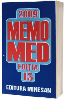 MEMOMED 2009. Memorator de farmacologie si ghid farmacoterapic - Editia 15