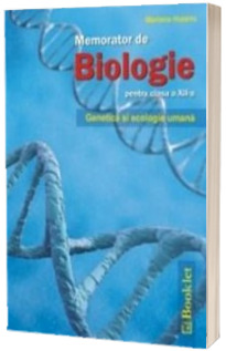 Memorator de Biologie (Genetica si ecologie umana) pentru clasa a 12-a