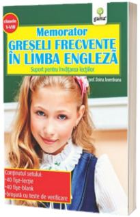 Memorator de engleza. Greseli frecvente in limba engleza