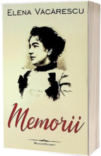 Memorii - Elena Vacarescu