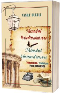 Menestrel la curtea unui vers