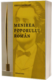 Menirea poporului roman. Ghid de rezistenta in timpul prigoanelor