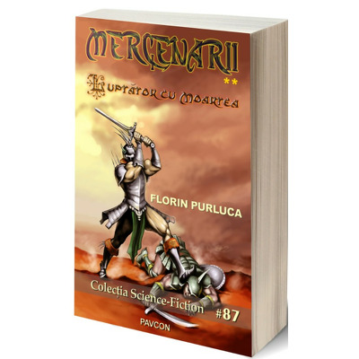 Mercenarii volumul 2 - Luptator cu Moartea