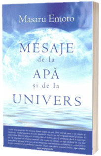 Mesaje de la apa si de la Univers