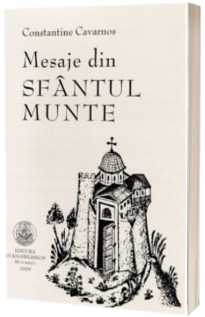 Mesaje din Sfantul Munte