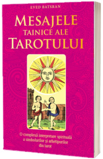 Mesajele tainice ale tarotului