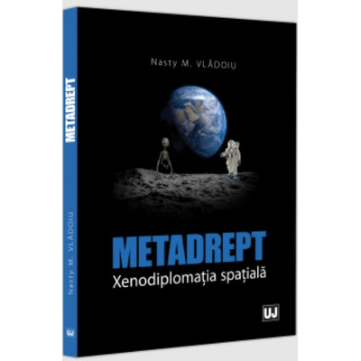 Metadrept. Xenodiplomatia spatiala