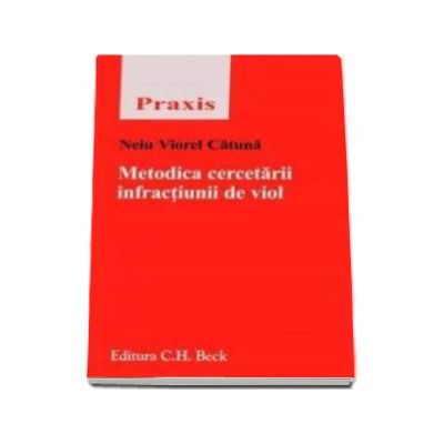 Metodica cercetarii infractiunii de viol