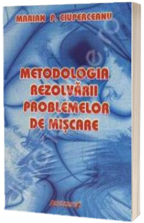 Metodologia rezolvarii problemelor de miscare