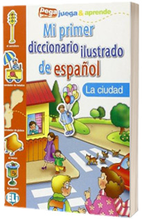Mi primer diccionario ilustrado de espanol. La ciudad