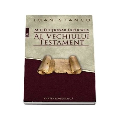 Mic dicÈ›ionar explicativ al Vechiului Testament