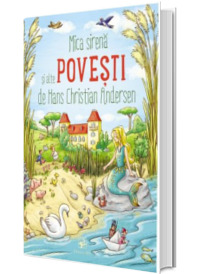 Mica sirena si alte povesti