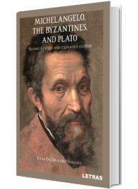 Michelangelo, the Byzantines, and Plato