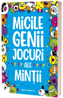 Micile genii: Jocuri ale mintii