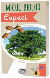 Micul Biolog - Copaci (Anita van Saan)