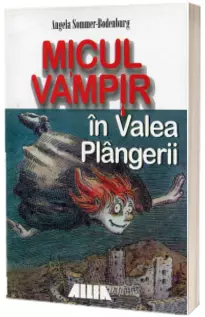 Micul vampir in Valea Plangerii