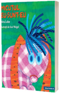 Micutul Eu-Sunt-Eu (editie cartonata)