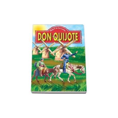 Miguel de Cervantes - Don Quijote - Editie ilustrata