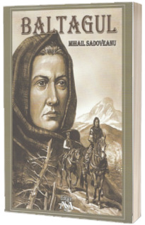 Mihail Sadoveanu, Baltagul (Editie, cu coperti necartonate)