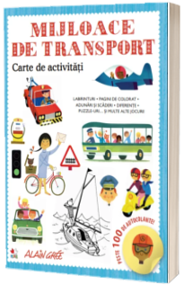 Mijloace de transport. Carte de activitati. Peste 100 de autocolante!