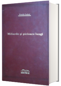 Miliarde si picioare lungi