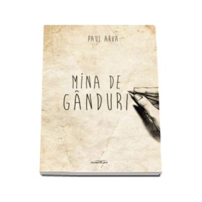 Mina de ganduri - Paul Arva