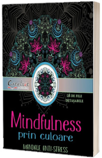 Mindfulness prin culoare - Mandale anti-stress