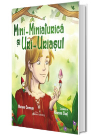 Mini-Miniaturica si Uri-Uriasul