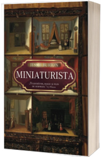 Miniaturista. Tulburator, magic si plin de surprize