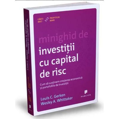 Minighid de investitii cu capital de risc - Cum sa sustinem cresterea economica si portofoliile de investitii