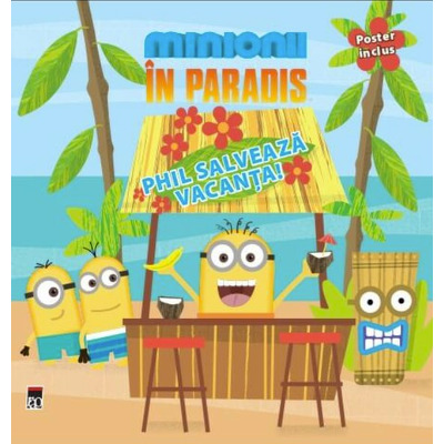 Minionii in Paradis - Phil salveaza vacanta!