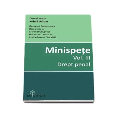 Minispete - Volumul III, Drept penal