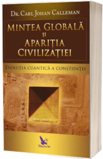 Mintea globala si aparitia civilizatiei