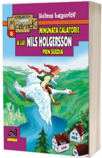 Minunata calatorie a lui Nils Holgersson prin Suedia