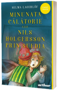Minunta calatorie a lui Nils Holgersson prin Suedia