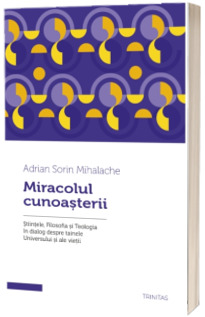 Miracolul cunoasterii