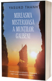 Mireasma misterioasa a muntilor Galbeni