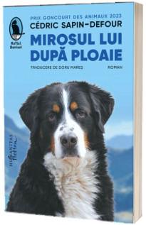 Mirosul lui dupa ploaie