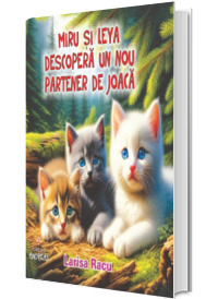 Miru si Leya descopera un nou partener de joaca