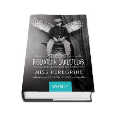 Miss Peregrine. Biblioteca Sufletelor - Volumul III