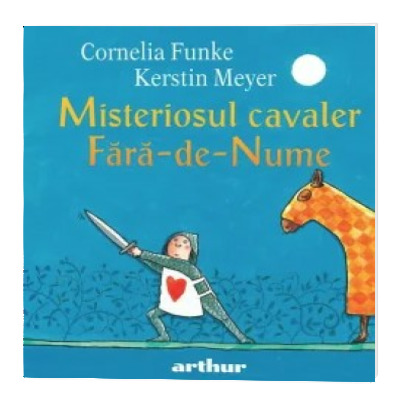 Misteriosul cavaler Fara-de-Nume