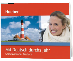 Mit Deutsch durchs Jahr Kalender. Sprachkalender Deutsch