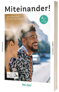 Miteinander! Deutsch fur Alltag und Beruf A1.2 Kurs- und Arbeitsbuch plus interaktive Version