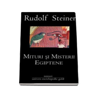 Mituri si Misterii Egiptene (Colectia initieri)