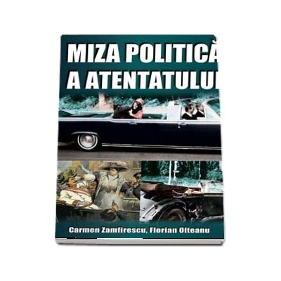 Miza politica a atentatului