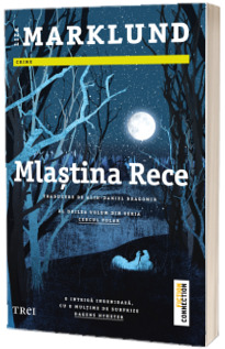 Mlastina rece (al doilea volum din seria Cercul Polar)