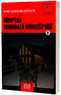 Moartea semneaza indescifrabil